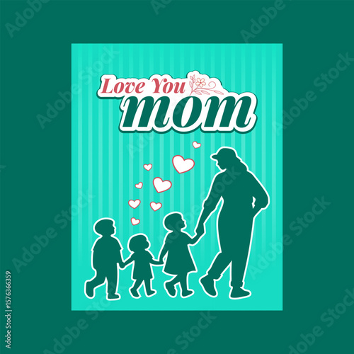 Mother's Day celebration. A tender silhouette depicts a mother and her children strolling hand-in-hand, accompanied by floating hearts and heartfelt message