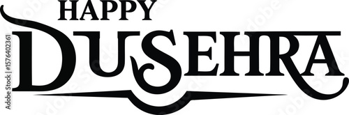 Happy Dussehra  Stylish Typography Festival Design .