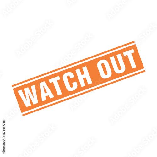 Watch Out Letter Rubber Stamp Template Design