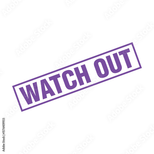 Watch Out Letter Rubber Stamp Template Design