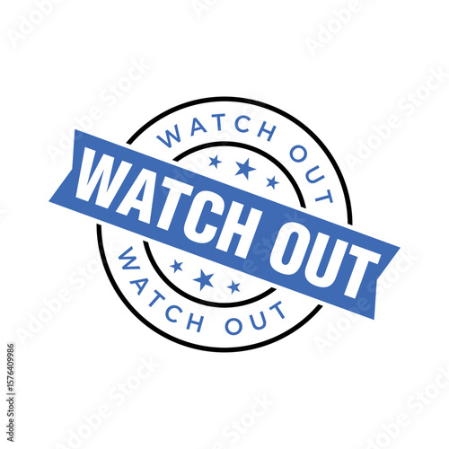 Watch Out Letter Rubber Stamp Template Design