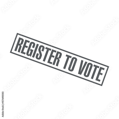 Register to Vote Letter Rubber Stamp Template Design