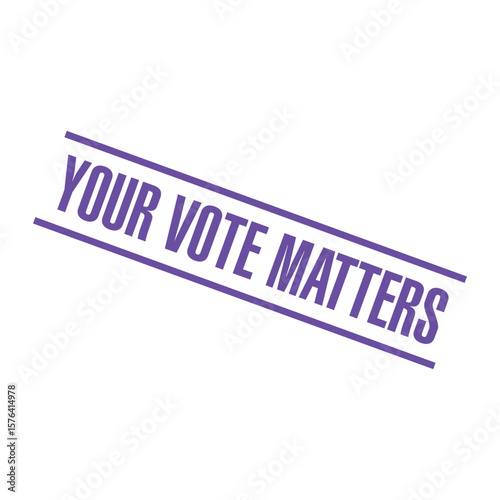 Your Vote Matters Letter Rubber Stamp Template Design