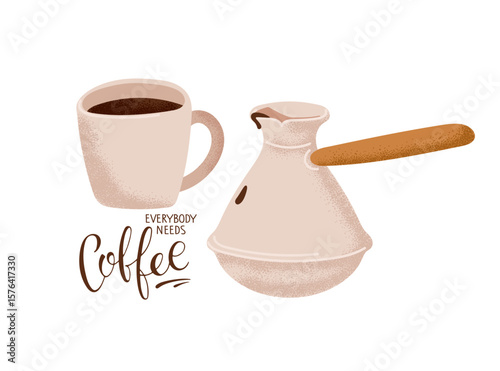 Coffee drink. Everybody needs Coffee text with coffee mugs and coffee turk. Vector calligraphy lettering. Logo for coffee company. Template of banner or poster for coffee shop, restaurant, cafe