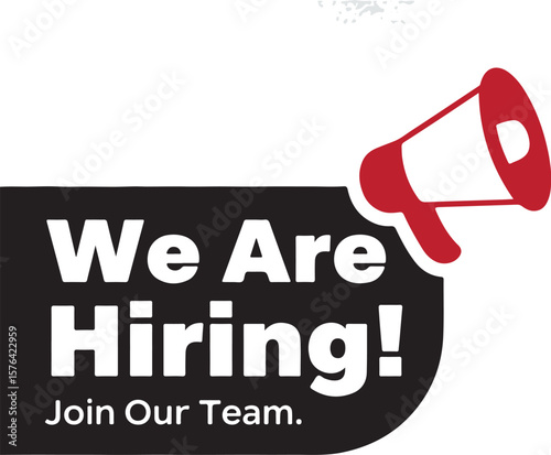 Vector art of black banner with megaphone and text we are hiring join our team