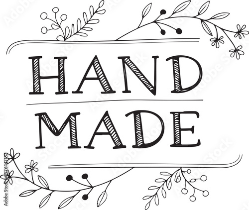Hand Made or Handmade inscription for label or tag Vector Illustration, Sketch Drawing Line Linear Symbol Icon Engraving Coloring Book, Hand-drawn Black and White Isolated
