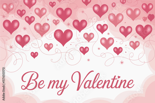Hearts in pink hues float gently over a simple Be my Valentine message for romantic Valentine's Day greeting.