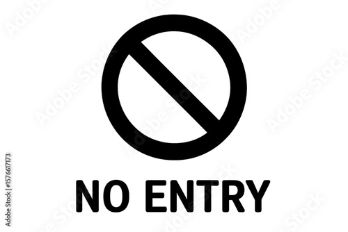 No Entry Prohibition Sign Vector. Bold Black Circle with Diagonal Line. Printable Stop Symbol with "No Entry" Text. Transparent Background. High-Resolution PNG and Vector Illustration