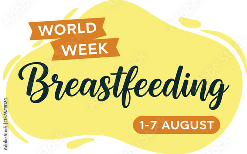 World breastfeeding week celebration with august dates and yellow background