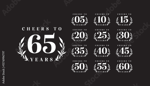 Anniversary Milestones Cheers to 5, 10, 15, 20, 25, 30, 35, 40, 45, 65 Years