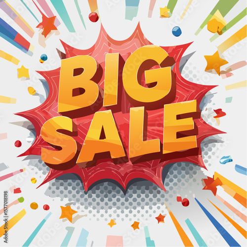 Explosive comic-style poster with bold 3D �BIG SALE� text, halftone textures and vibrant background � perfect for high-impact promotional visuals