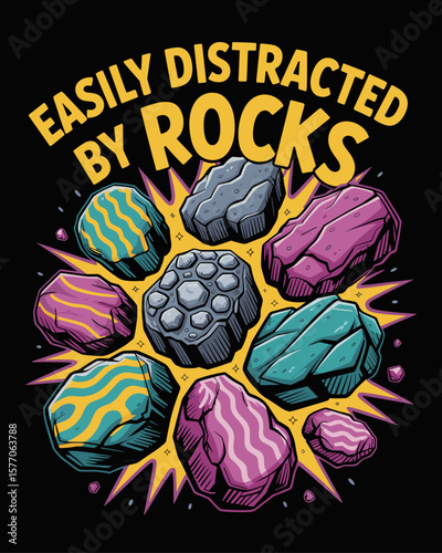 Funny vector illustration with Easily distracted by rocks