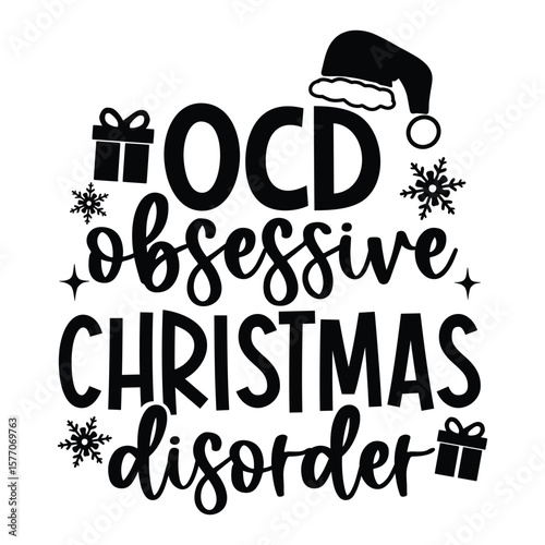 OCD obsessive Christmas disorder SVG Art & Illustration