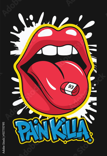 Pain Killa Pill on Tongue with Graffiti Art T-shirt Design Vector