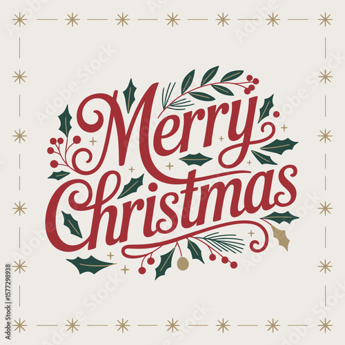 Merry Christmas Red Lettering Holiday Design Green Holly Berries