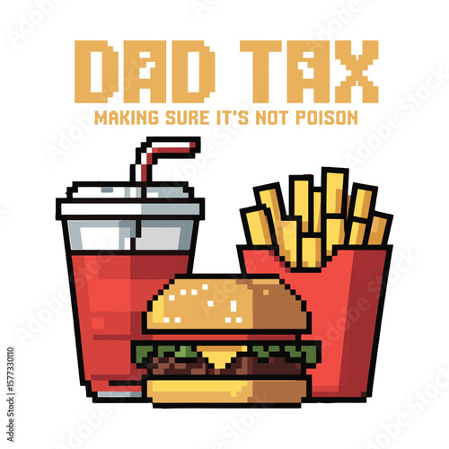 8-bit burger and fries combo with bold orange Dad Tax phrase above. Vector illustration design.