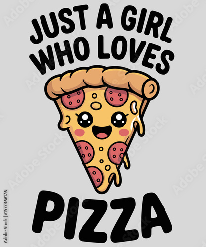 Just A Girl Who Loves Pizza Funny Pizza Lovers