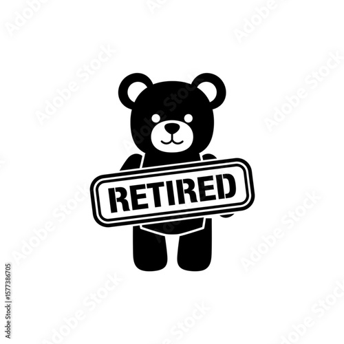 A cute teddy bear proudly displays a "Retired" sign, symbolizing relaxation and the end of a work life.