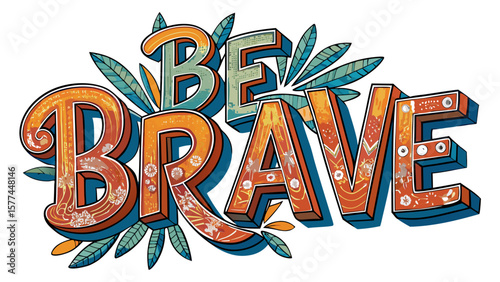 A vibrant red T-shirt carries the message "Be Brave" in striking black letters. Front and back views showcase courage and strength, making this design ideal for inspirational vector art.