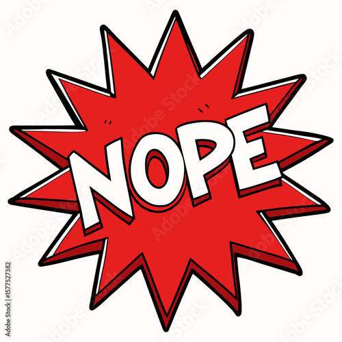 Bold white nope text on a vibrant red starburst background