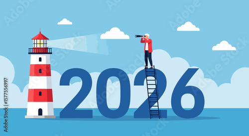 Looking Ahead to 2026 A Beacon of Hope and Strategic Foresight in Business, Goal Achievement and Career Vision