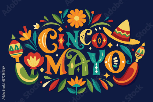 Cinco de mayo festive lettering with maracas sombrero and flowers