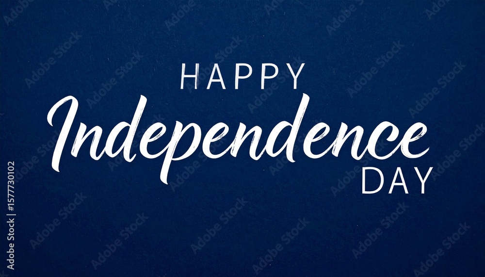 Fototapeta premium Happy Independence Day wishes on a blue background. The words are written in a stylish script, suitable for various celebratory purposes. 