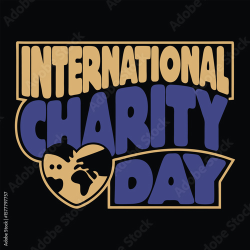 International Charity Day Graphic with Heart Shaped Earth on Black Background