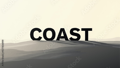 Coast text on layered landscape at golden hour demonstrates topography