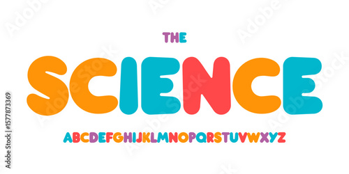 Kid Science educational font, STEM colorful alphabet for scientific headline, funny scientific game and lessons book typographic design. Modern vector typeset