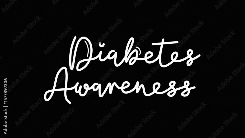 diabetes awareness One line continuous animated typography intro outro, hand drawn calligraphy monoline vintage text on background, aniamted Calligraphy lettering animation video, white type black diabetes awareness One line continuous animated typography intro outro, hand drawn calligraphy monoline vintage text on background, aniamted Calligraphy lettering animation video, white type black