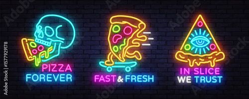 Pizza neon sign collection with text. Vector set featuring skull, skateboard slice, and triangle eye slice with phrases PIZZA FOREVER, FAST FRESH, IN SLICE WE TRUST on dark wall