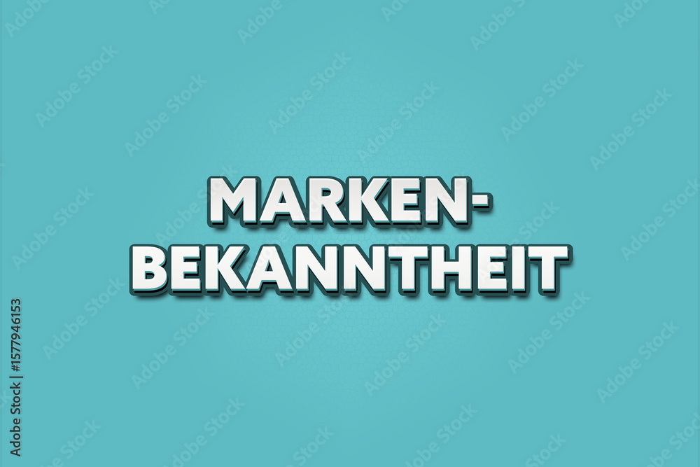 Fototapeta premium Markenbekanntheit (Brand awareness) - A turquoise banner illustration with white text.