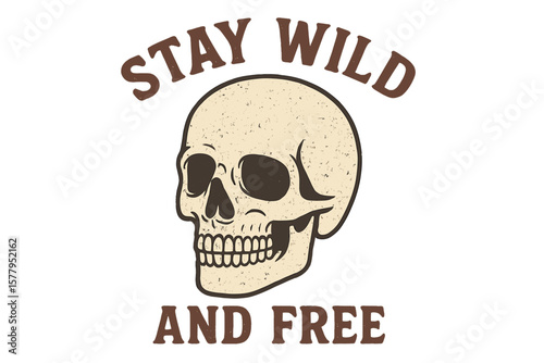 A T-shirt design featuring a skull and a slogan, incorporating vintage typography for a tee print with the phrase stay wild and free, and a grunge-textured skull in a vintage, hipster aesthetic