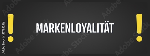 Fotografie Markenloyalita?t (Brand loyalty) - A blackboard illustration with white text