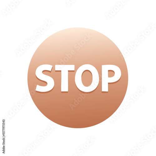 Rose Gold Gradient Circle Graphic with "STOP" Text Prominently Displayed Cautionary Notice