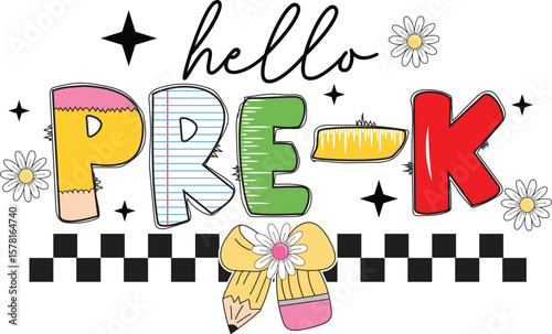 Back to school t-shirt design, hello pre-k, welcome back to school, first day of school