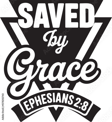 Saved By Grace Ephesians 28 Christian Faith Inspirational Design