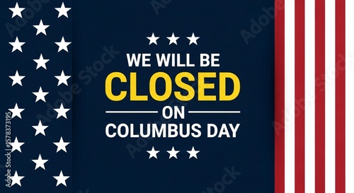 Columbus Day Closure Announcement: Business Closed October 9th