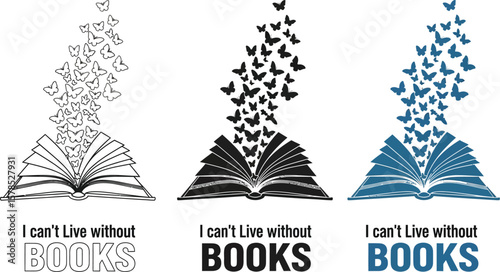 I can't live without books vector design with butterflies for book lovers and reading enthusiasts concept
