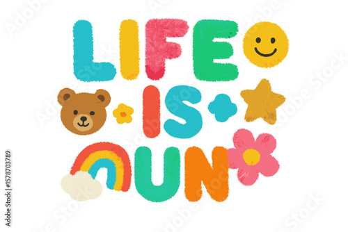 Fun and colorful playful design featuring positive message for children in a bright and cheerful style