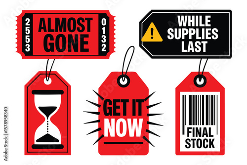 Urgent Sale Tags: Limited Time Offer, Almost Gone, Get It Now