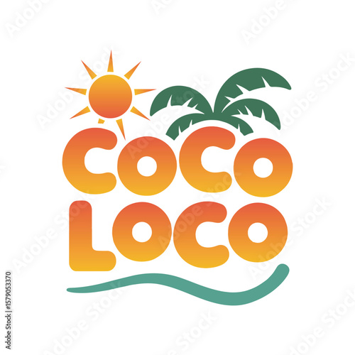 Tropical 'Coco Loco' text with sun, waves and palm tree graphics. Vector illustration design.