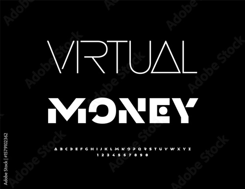 Vector Trendy sign Virtual Money. Techno White Font. Cool Digital Alphabet Letters and Numbers set.