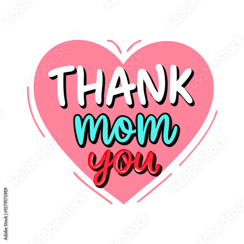 Expressing Gratitude to Mom with a Heartfelt and Loving Message