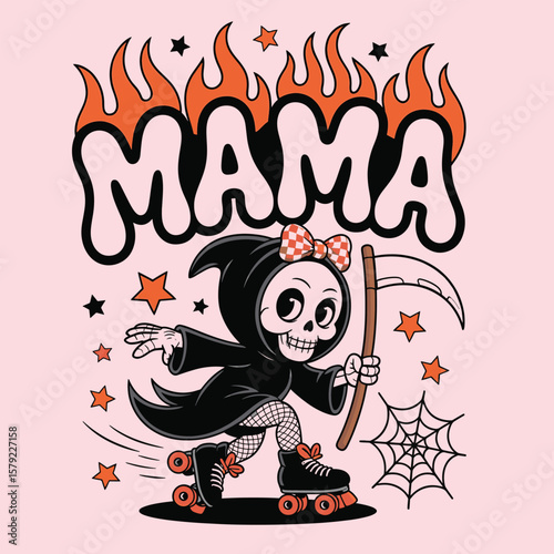 Cartoon grim reaper on roller skates with mama text and flame background