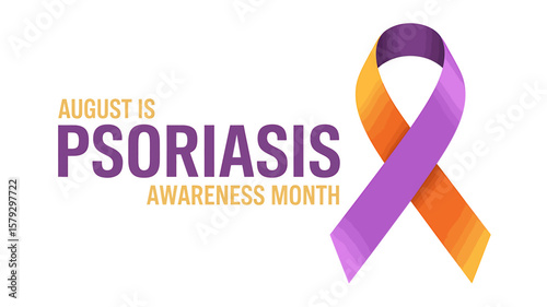 August is psoriasis awareness month with purple and orange ribbon