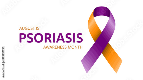 August is psoriasis awareness month with purple and orange ribbon