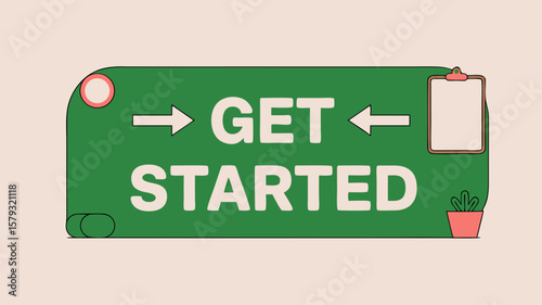 Get Started Sign, Illustration on a Green Board with Text, for Starting Procedures