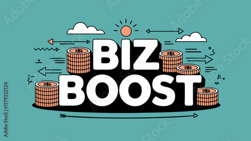 Biz Boost graphic with coins sun and clouds design in a teal vibrant background business promotion